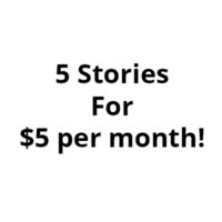 5 Stories per month!